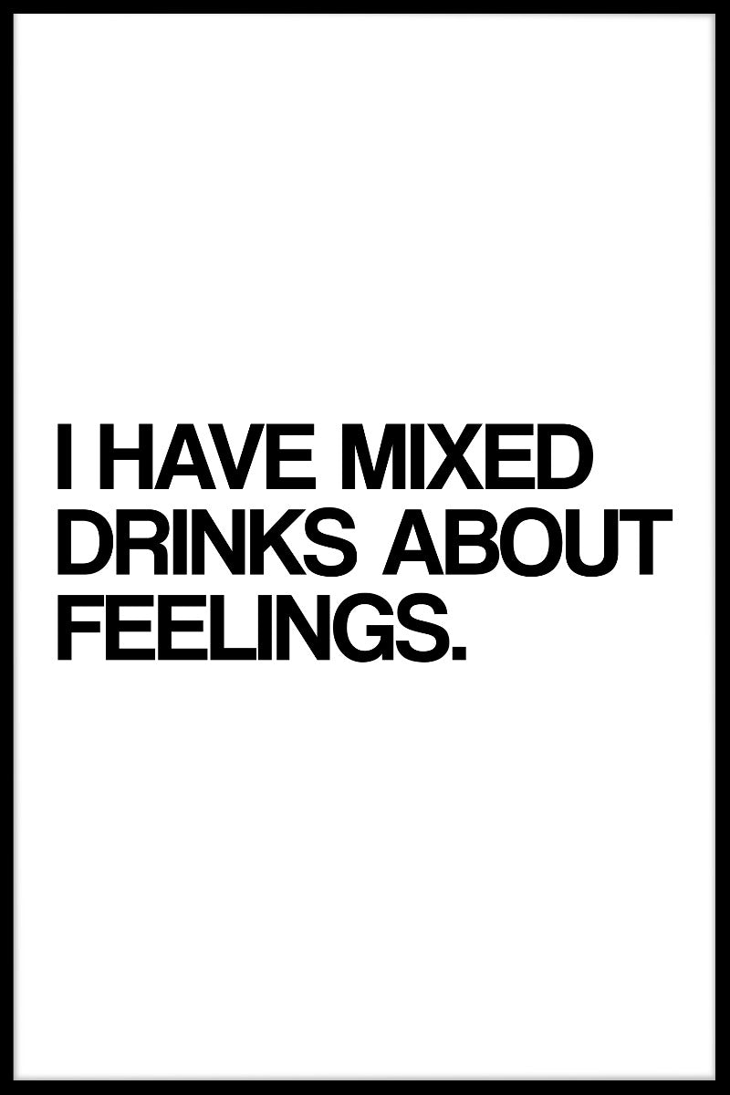 poster Ich habe Drinks über Gefühle gemixt
