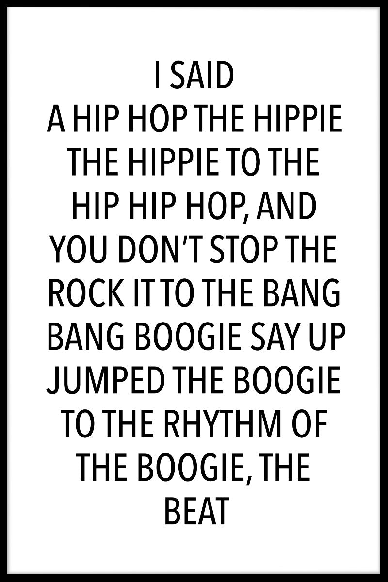 Ich sagte, ein Hip-Hop-Poster