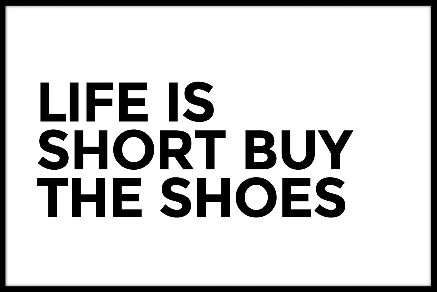 Das Leben ist kurz Kaufen Sie die Schuhe N02 Artikel