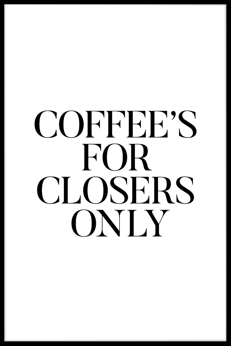 Kaffee für Closers Aufzeichnungen