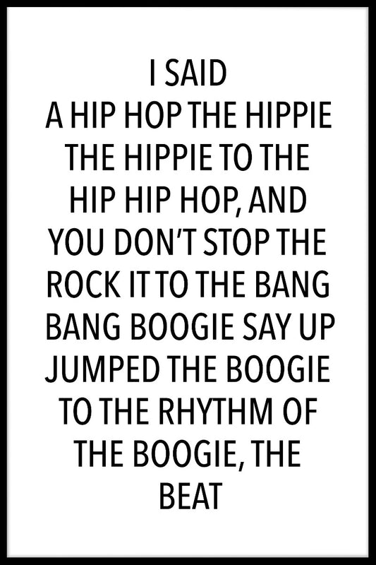  Ich sagte, ein Hip-Hop-Poster