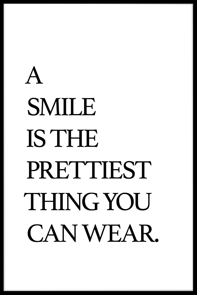  Ein Lächeln ist das schönste Poster