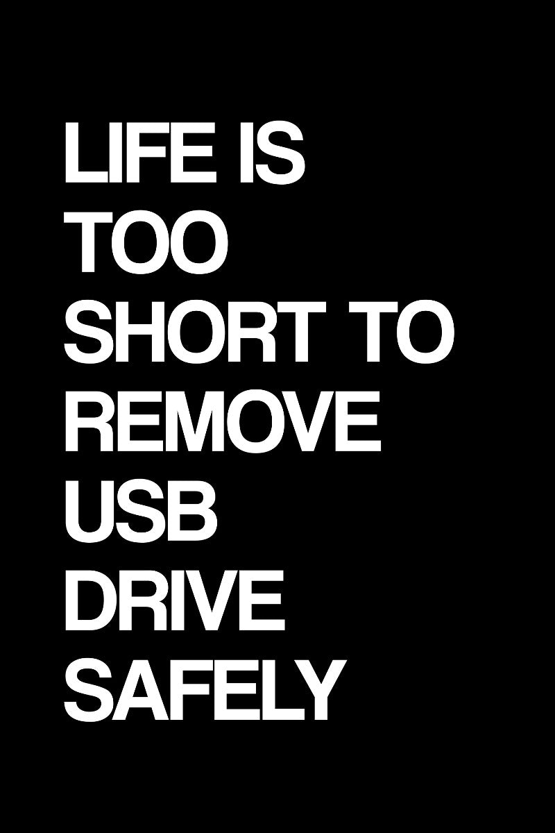  Das Leben ist zu kurz, um USB sicher zu entfernen