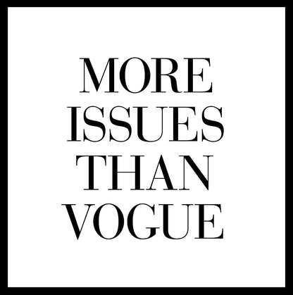 Mehr Probleme als Vogue-Einträge